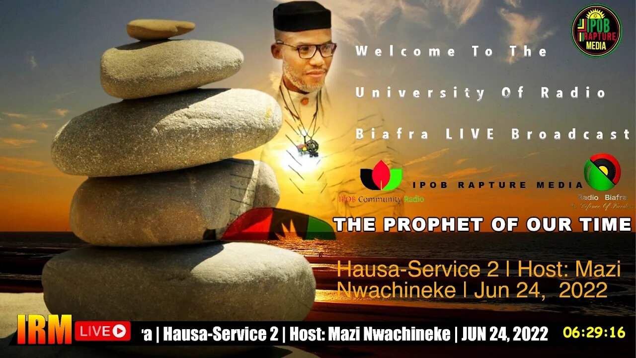 Welcome To The University Of Radio Biafra | HAUSA-SERVICE 2 | Host: Mazi NWACHINEKE | JUN 24, 2022