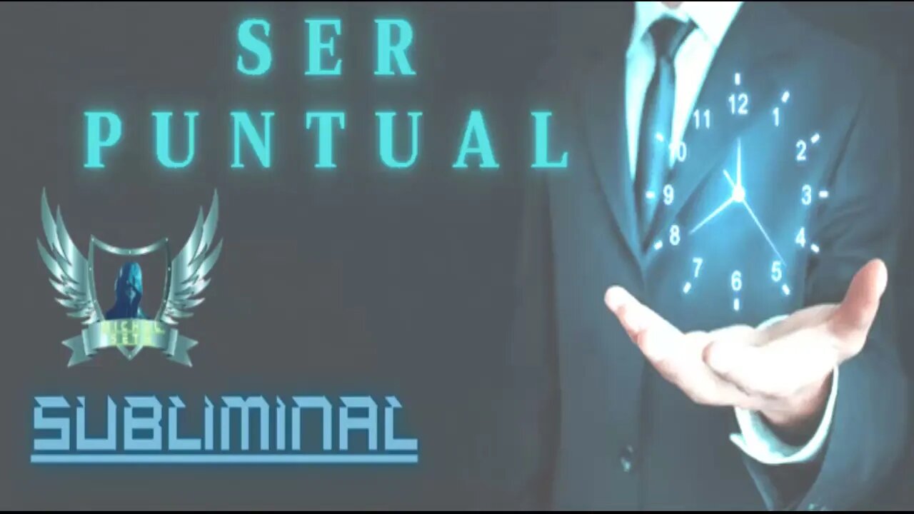 Ser Puntual - Audio Subliminal 2021