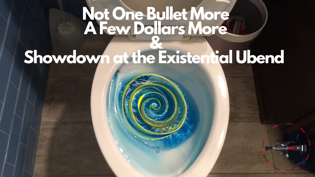 Not One Bullet More, A Few Dollars More & Showdown at the Existential Ubend