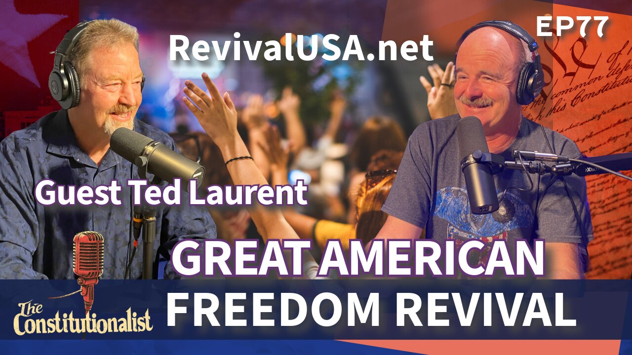 The Constitutionalist - Great American Freedom Revival