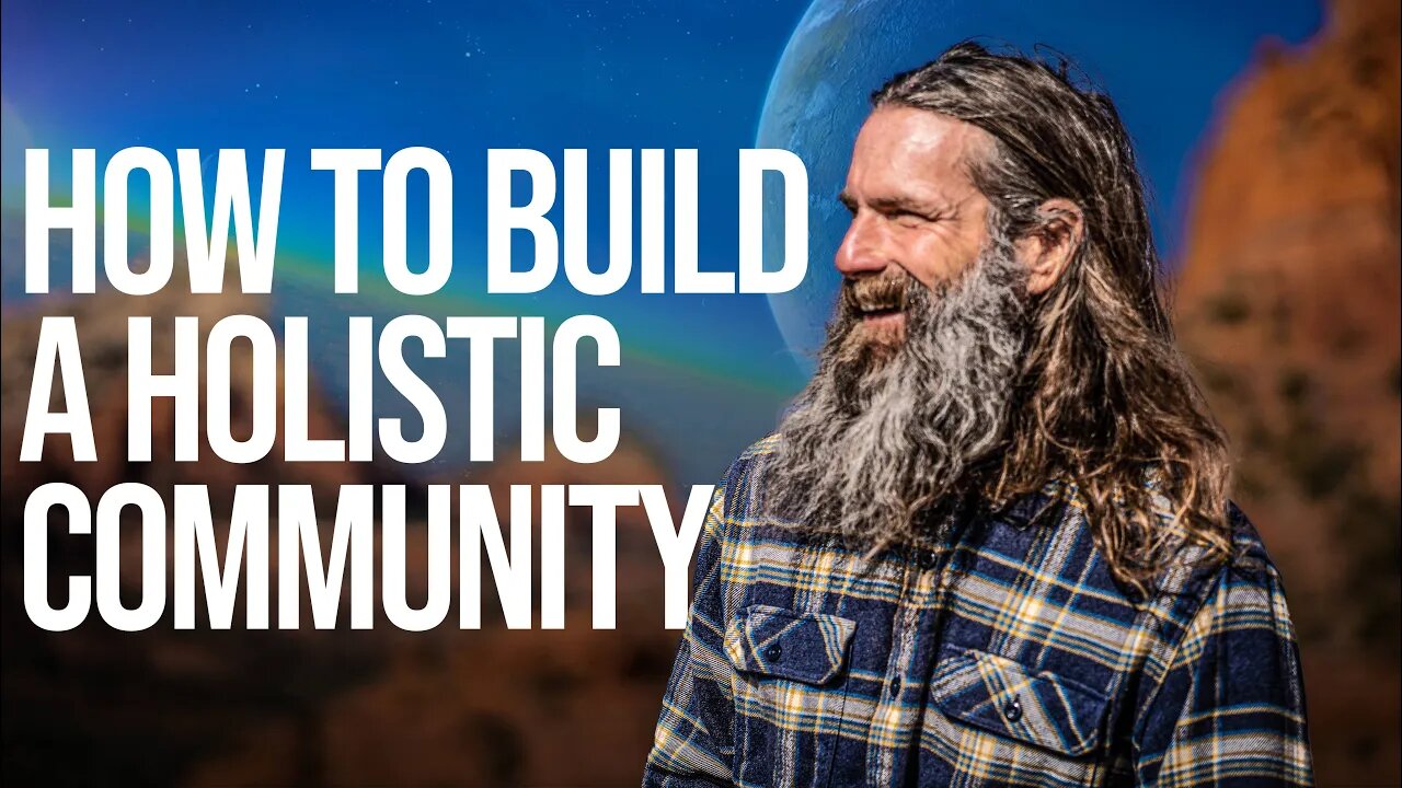 How To Build a Holistic Community & Bring Peace on Earth