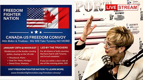 United States Joins Canada in Freedom Convoy - Leigh Dundas