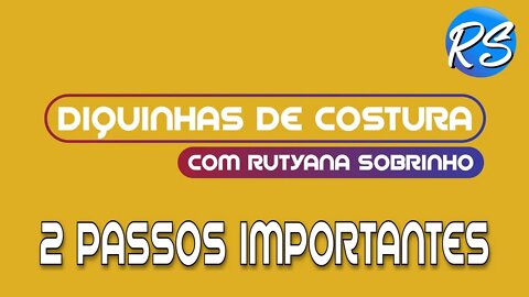 2 Passos Importantes para Iniciantes na Costura - DEP 98