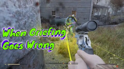 When Fallout 76 Low Level Griefing Fails