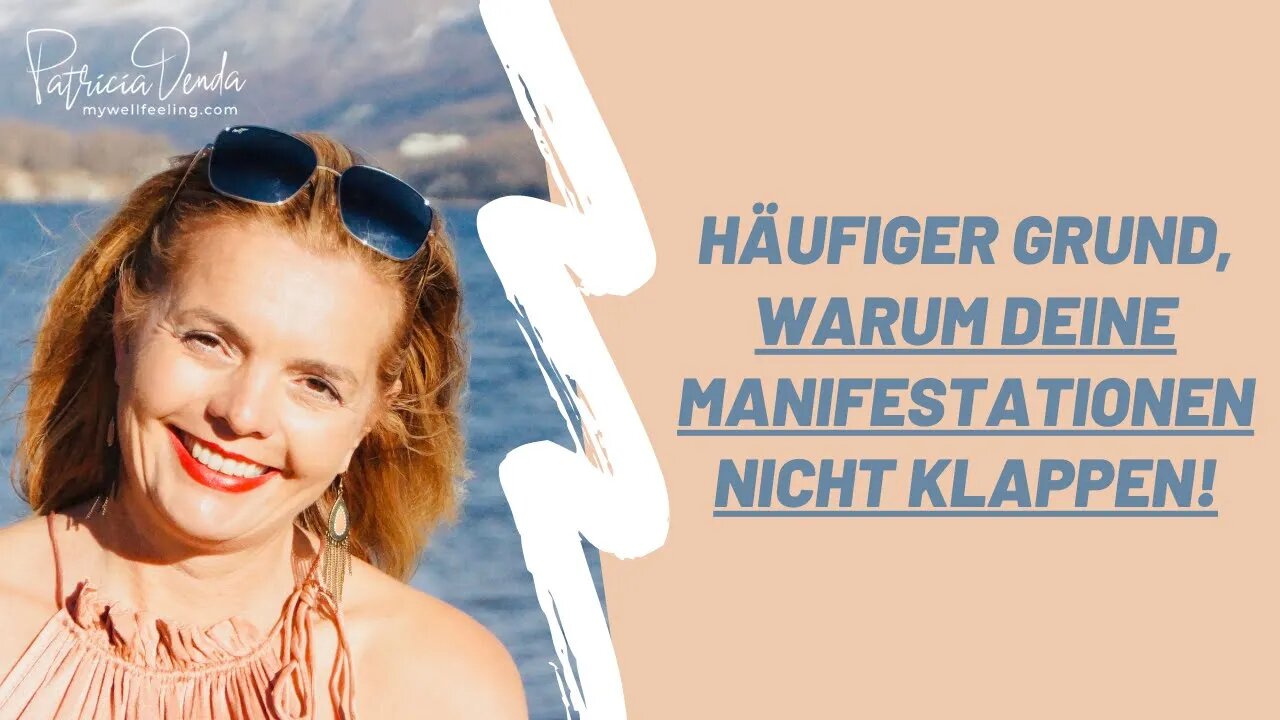 Häufiger Grund, warum Deine Manifestationen nicht klappen!