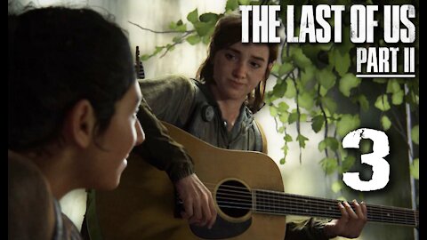 The Last of Us Part 2: Part 3 (with commentary) PS4