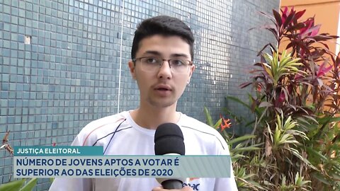 Justiça Eleitoral: Número de Jovens aptos a votar é superior ao das Eleições de 2020