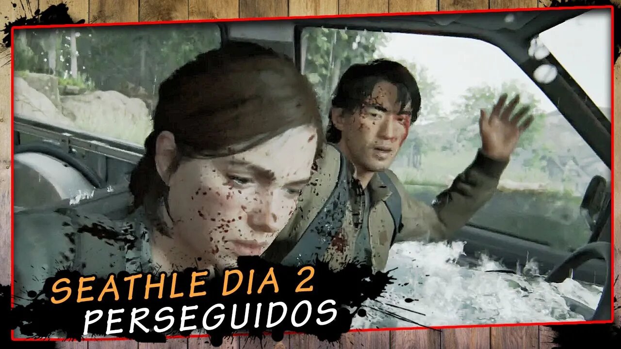 The Last Of Us Parte II, Seathle Dia 2 Perseguidos - Gameplay PT-BR #9