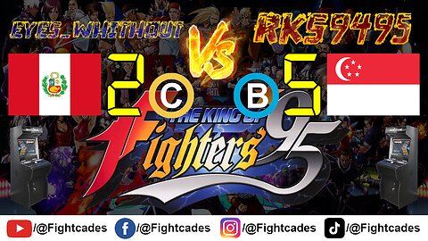 Kof 95 - 🇵🇪 Eyes_Whithout 2️⃣-FT5-5️⃣ 🇸🇬 RKS9495 [28/11/2023]