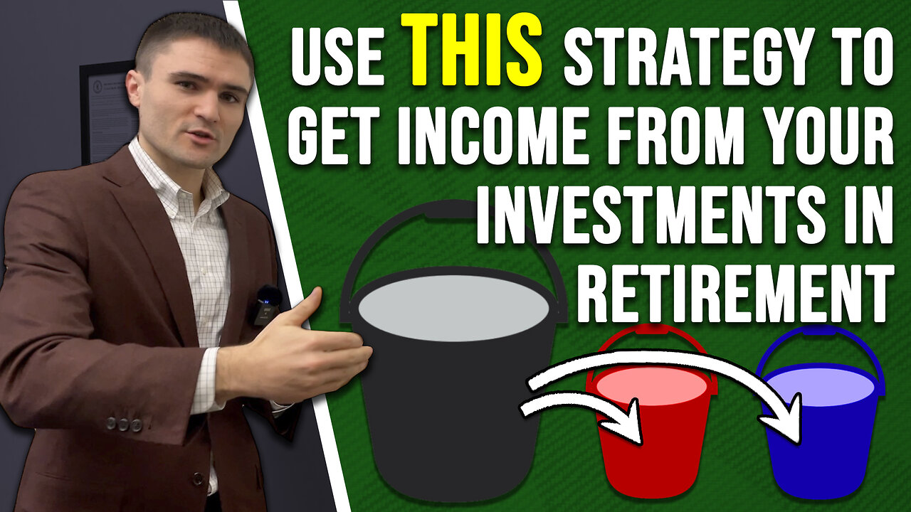 How to Get Income From Your Investments in Retirement (Bucket Strategy)