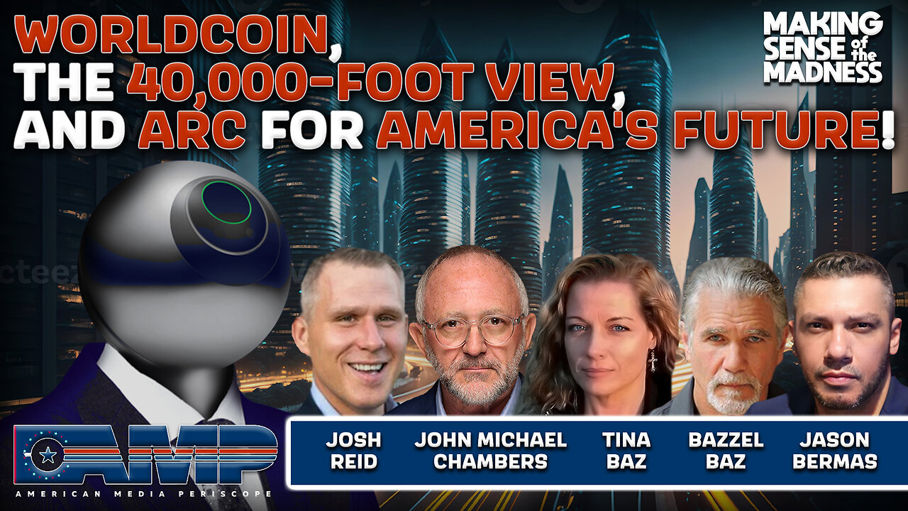 WorldCoin, the 40,000-Foot View, and ARC for America’s Future! | MSOM Ep. 796