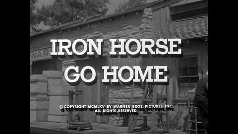 F Troop - "Iron Horse Go Home"