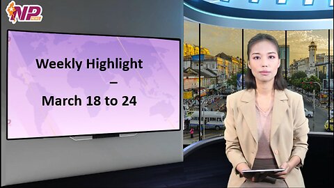 Weekly Highlight – March 18 to 24