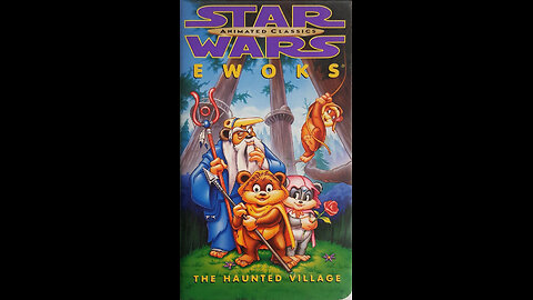 Star Wars_ Ewoks ( The Haunted Village ) Full Cartoon 1997