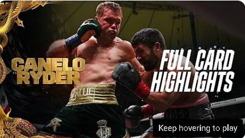 FULL CARD HIGHLIGHTS Canelo Alvarez v John Ryder