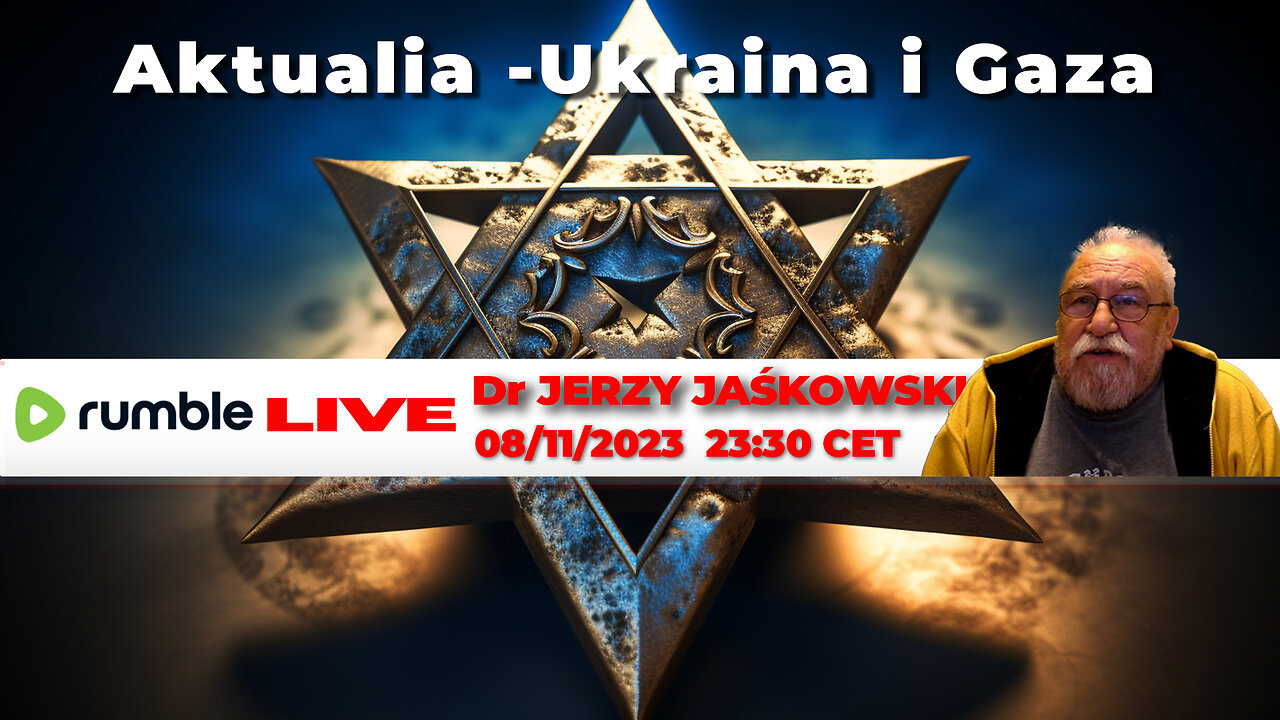 08/11/23 | LIVE 23:30 CET Dr. JERZY JAŚKOWSKI - Aktualia -Ukraina i Gaza