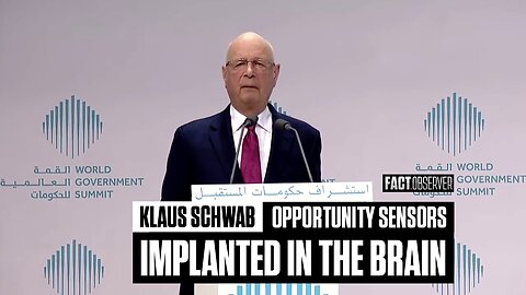 Klaus Schwab - Opportunity sensors implanted in the brain