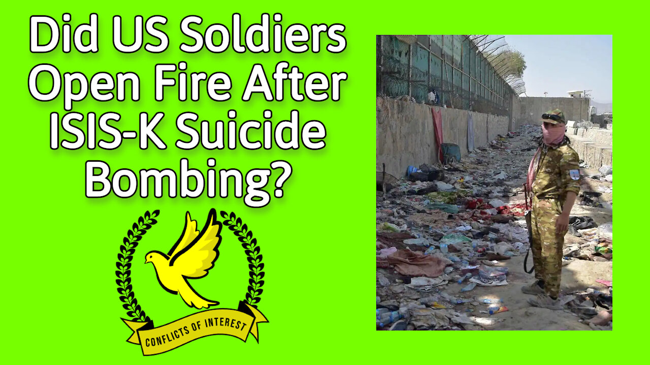 Did US Troops Kill Afghans After the ISIS-K Suicide Bombing?