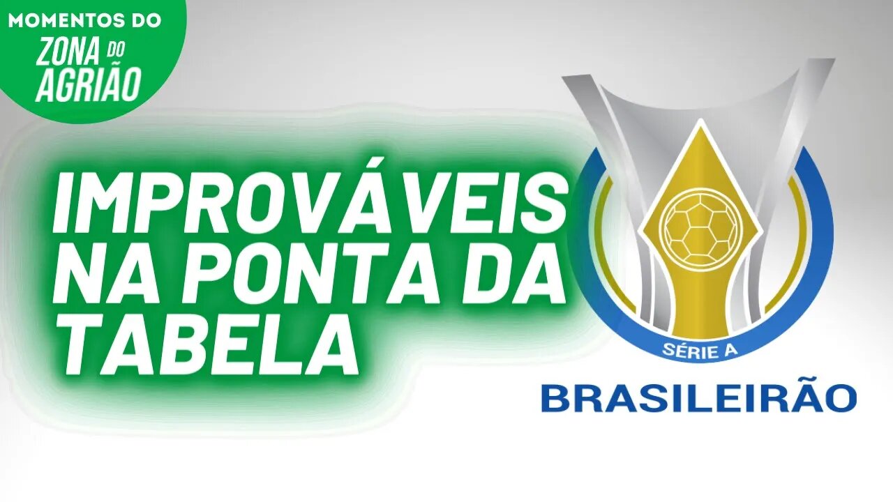 Classificação do Campeonato Brasileiro | Momentos do Na Zona do Agrião