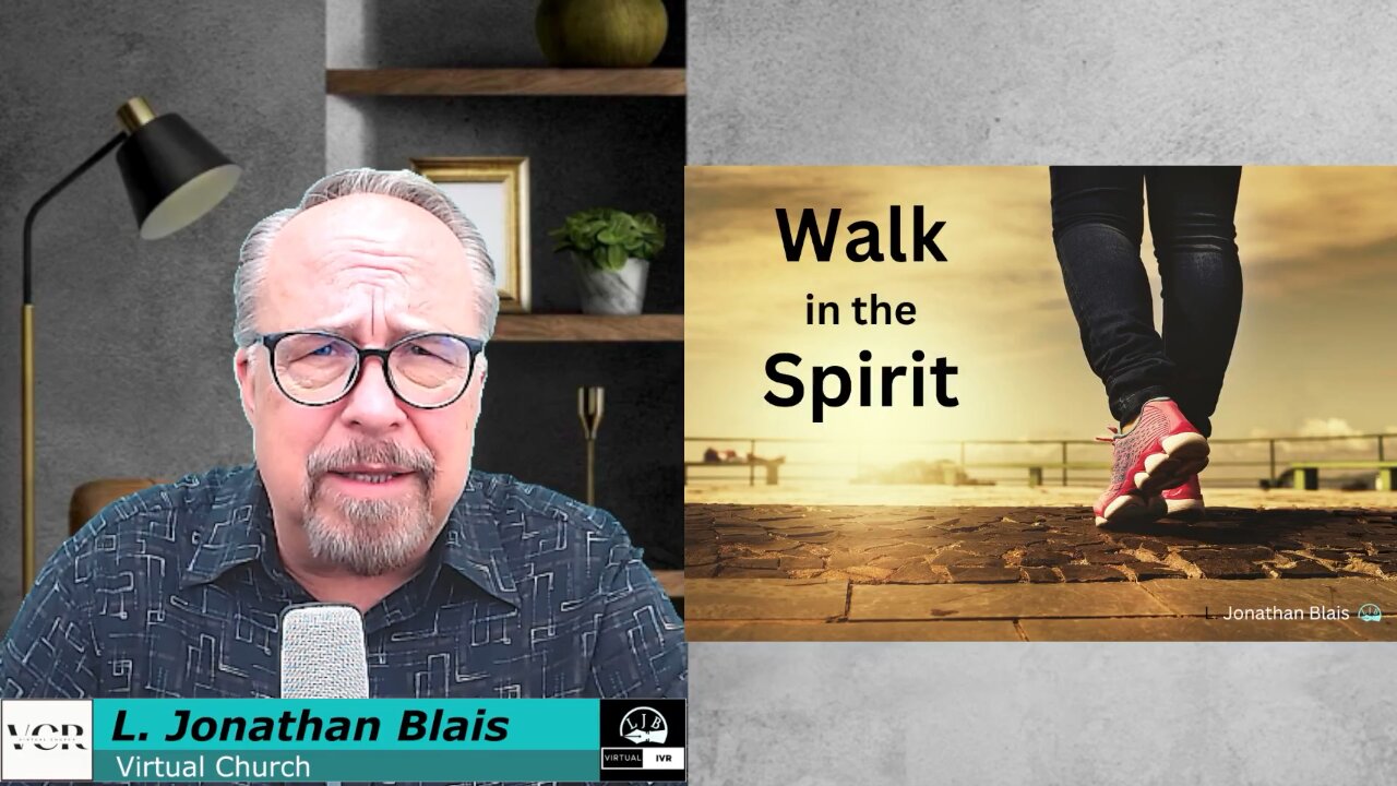 Walk in the Spirit