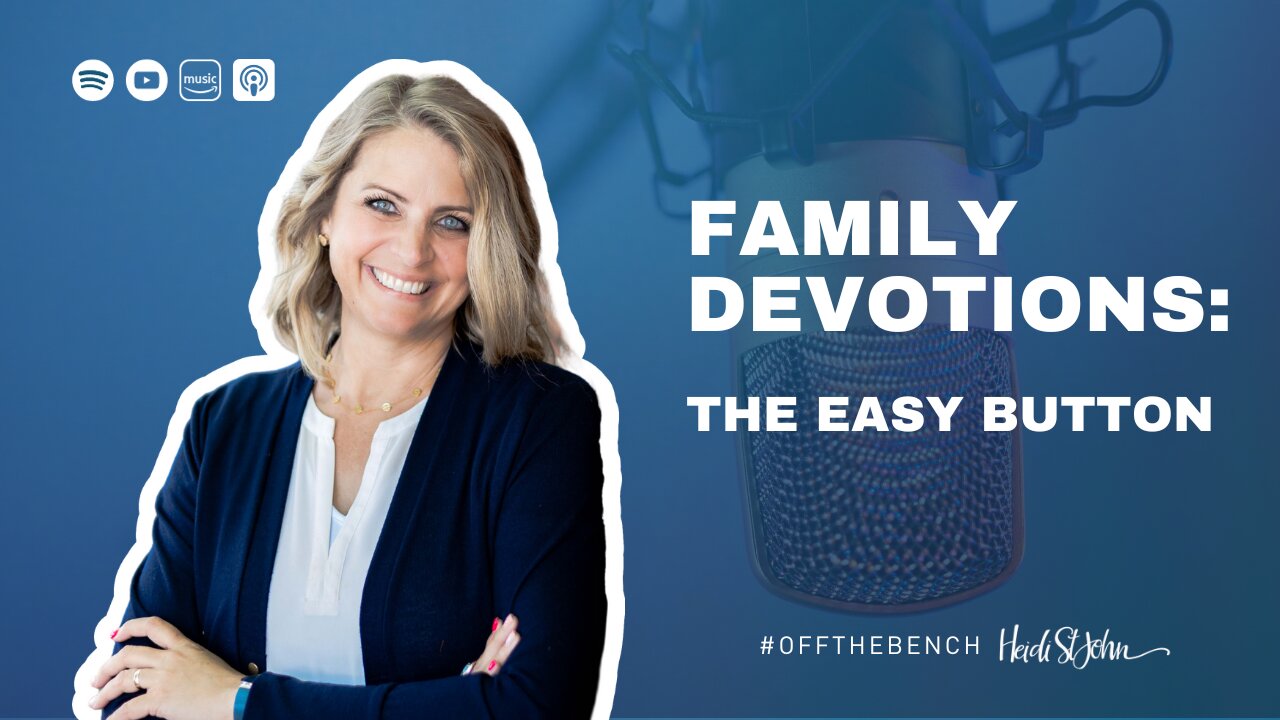 Family Devotions: The Easy Button