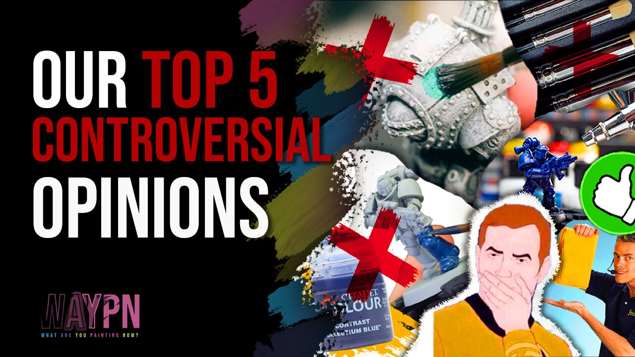 Our Top 5 Most Controversial opinions