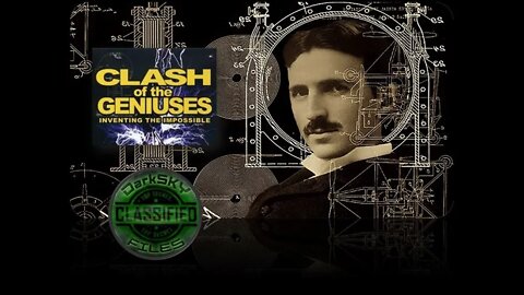 Clash of the Geniuses - Inventing the Impossible Documentary