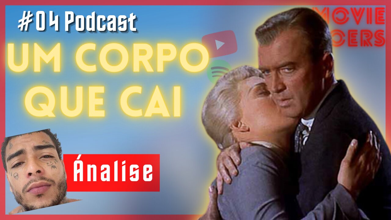 EP 4 - Um Corpo Que Cai - MovieGoers Podcast : Cinéfilos Amantes do Cinema.