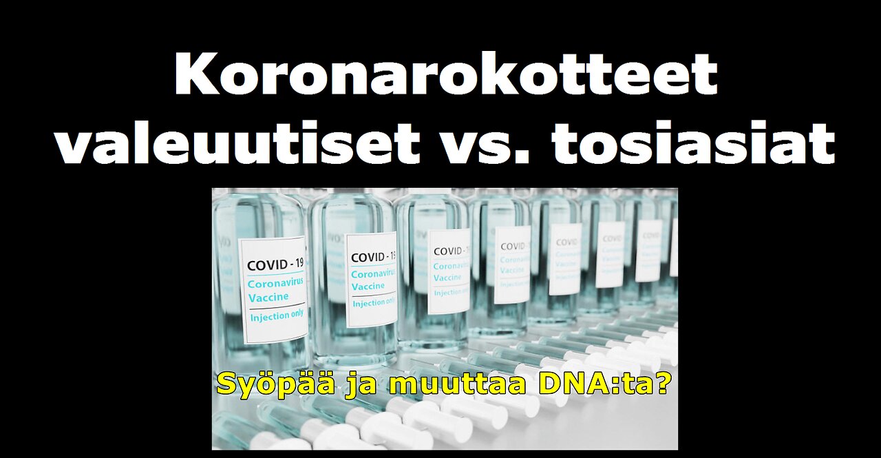 Koronarokotteet valeuutiset vs tosiasiat