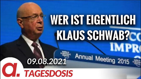 Wer ist eigentlich Klaus Schwab? | Von Ernst Wolff