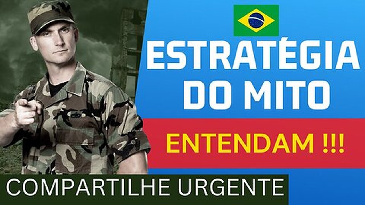 A ESTRATÉGIA DO MITO