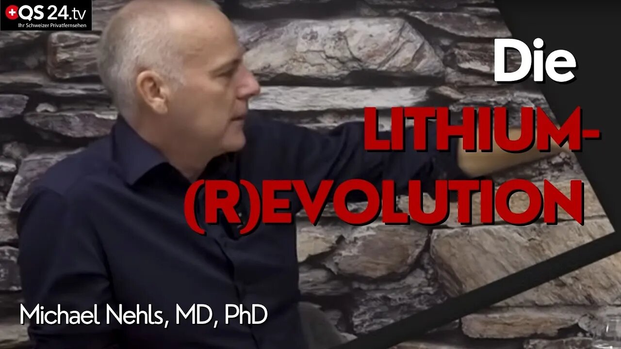 Die Lithium REvolution – Plädoyer für ein lebenswichtiges Spurenelement Michael Nehls QS24