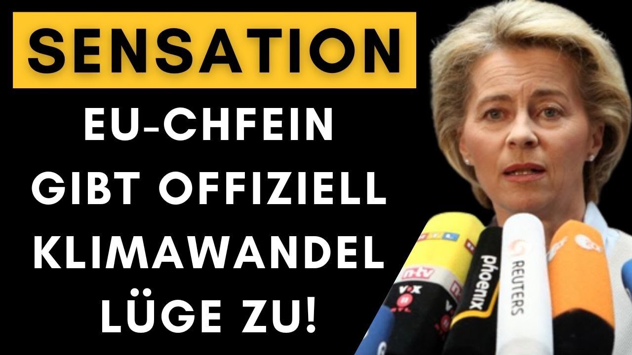 Von der Leyen gesteht: Ganze Klimahysterie war rein politisch & ohne Fakten!@Alexander Raue🙈