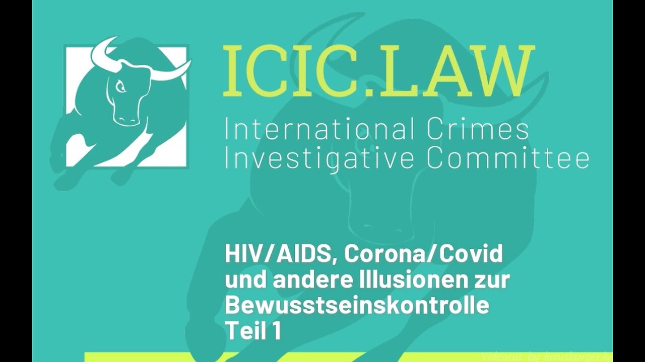 HIV/AIDS, Corona/Covid und andere Illusionen zur Bewusstseinskontrolle