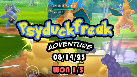 Psyduckfreak PVP Pokemon Go battle 08/14/23