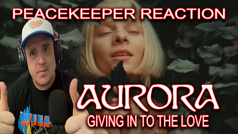 Aurora - Giving In To The Love