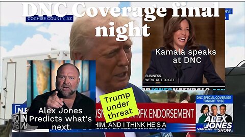 Kamala Speaks Last Night of DNC Alex Jones, Roger Stone, We Are Change Host.