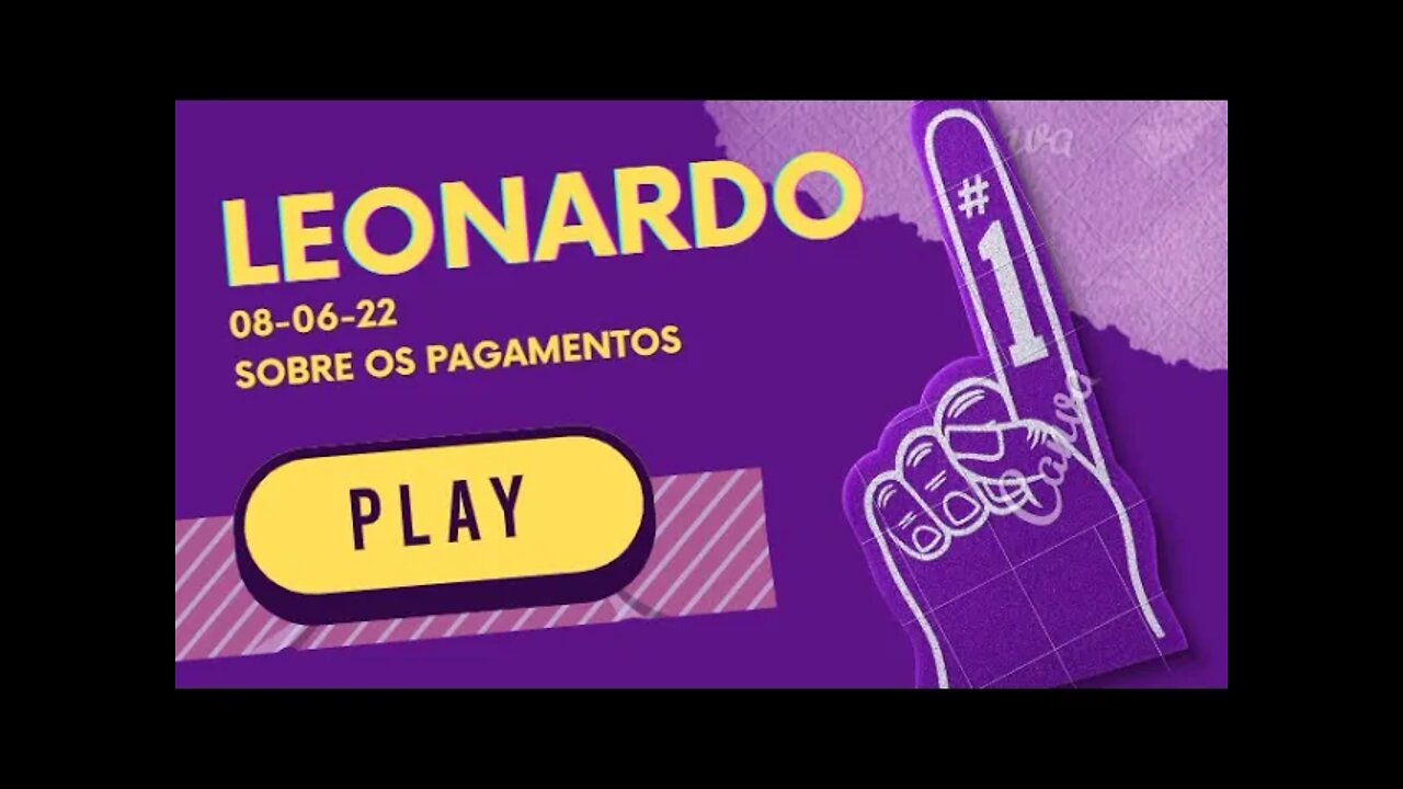 LEONARDO SOBRE OS PAGAMENTOS