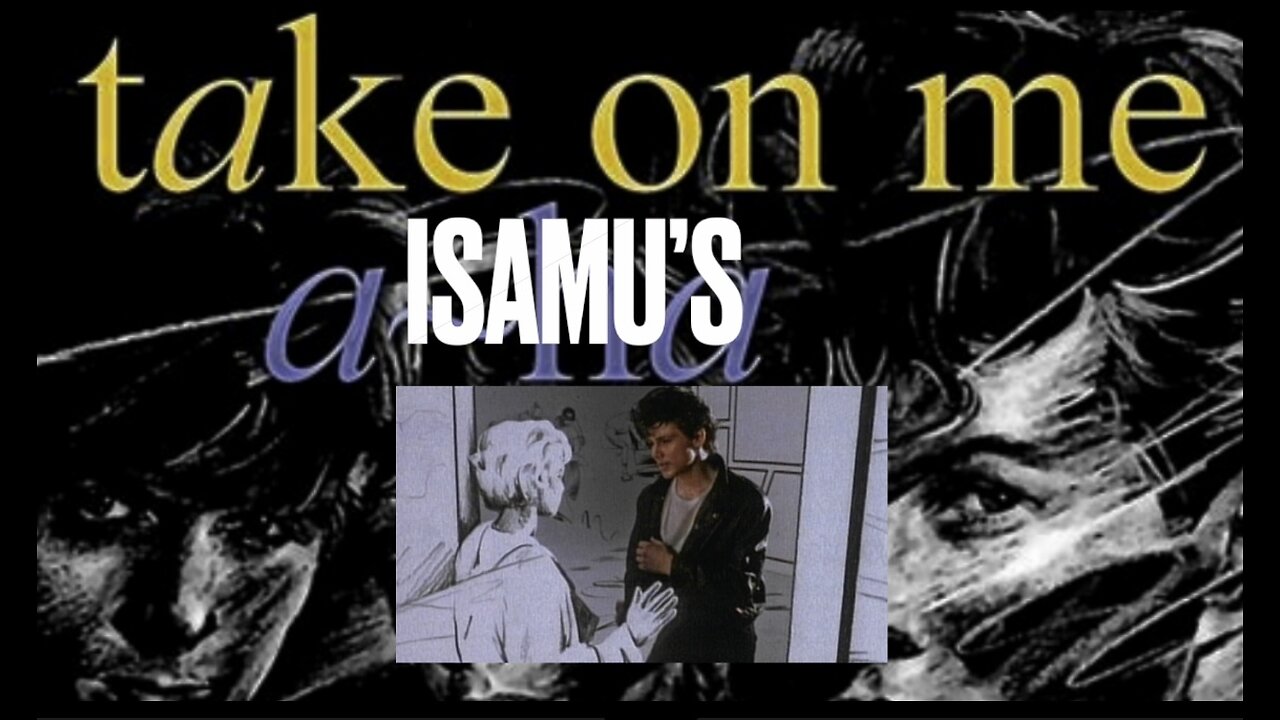 ISAMU Take on me