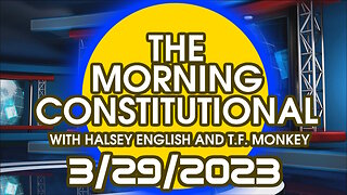 The Morning Constitutional: 3/29/2023