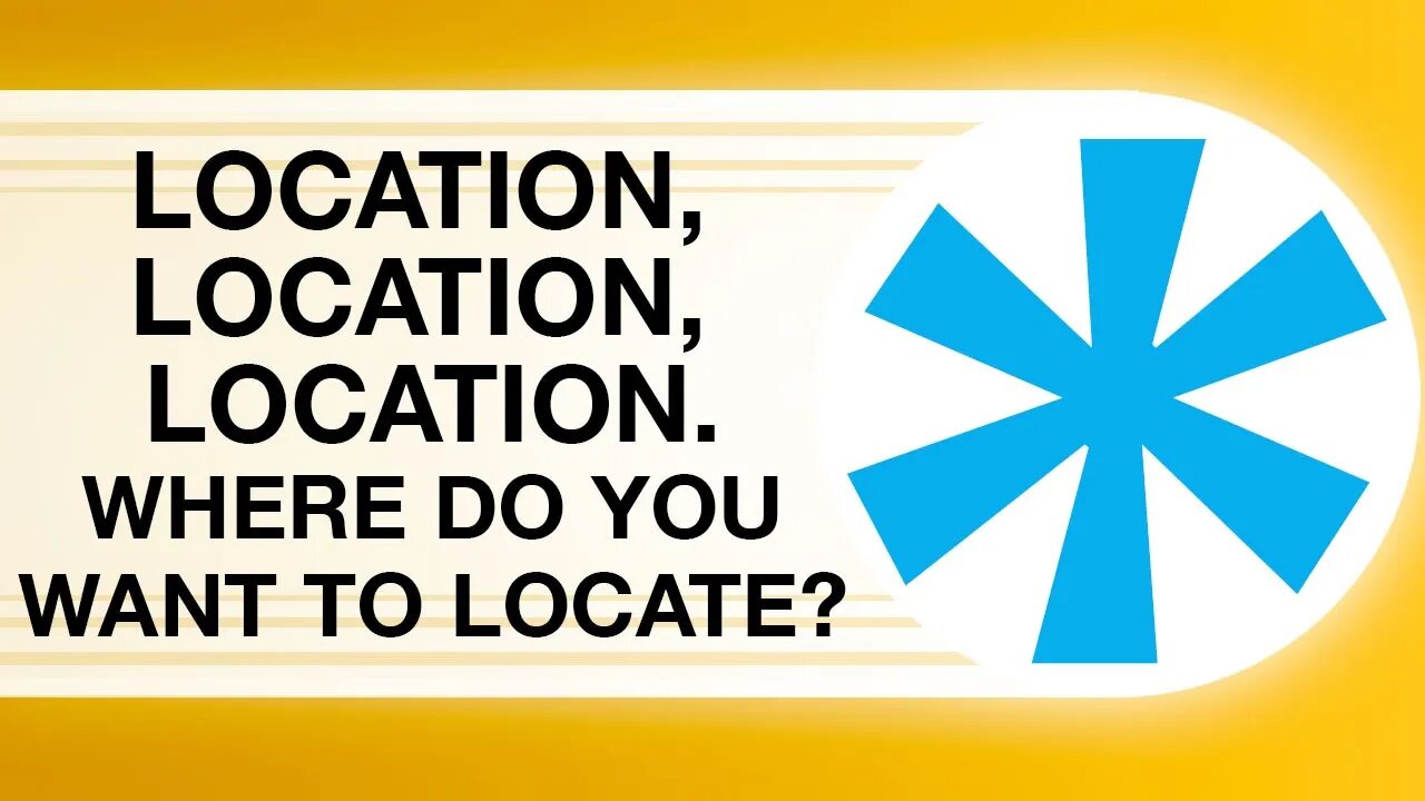 SB3 | Location, Location, Location. Where do you want to locate?| Short Bit | Reasons for Hope