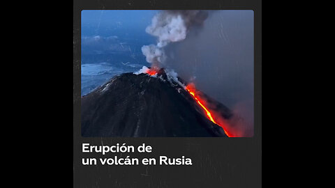 Impresionante erupción de un volcán en el Lejano Oriente ruso