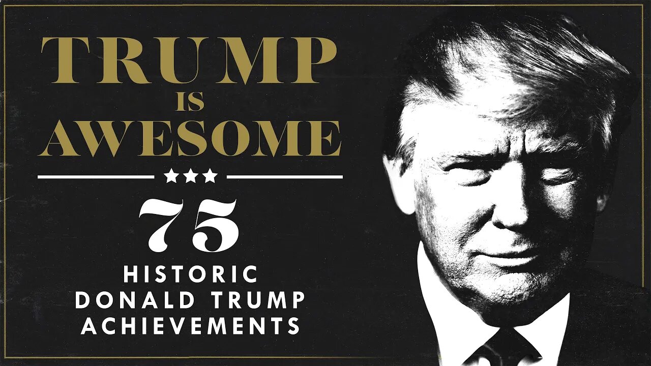 75 Trump Achievements