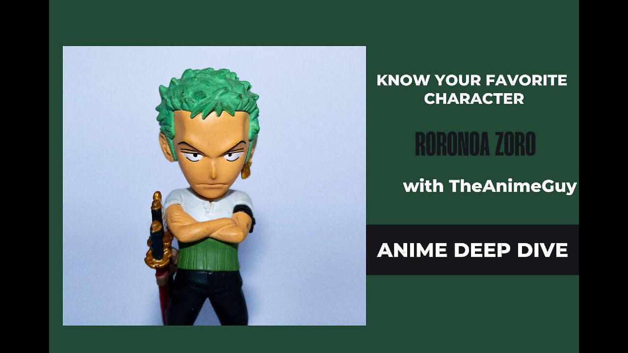 Roronoa Zoro: Swordsman of the Strawhat Pirates - King of Hell (Anime Podcast Discussion)