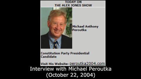 Michael Peroutka on The Alex Jones Show (October 22, 2004)