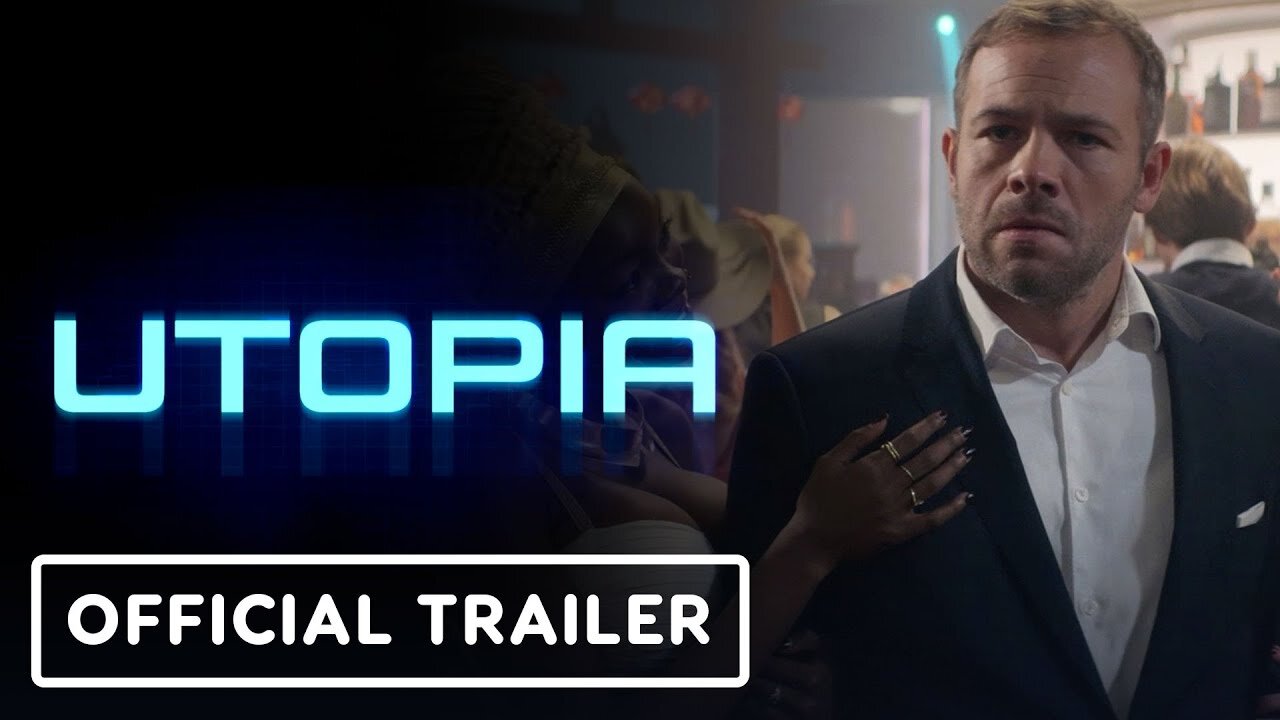 Utopia - Official Trailer