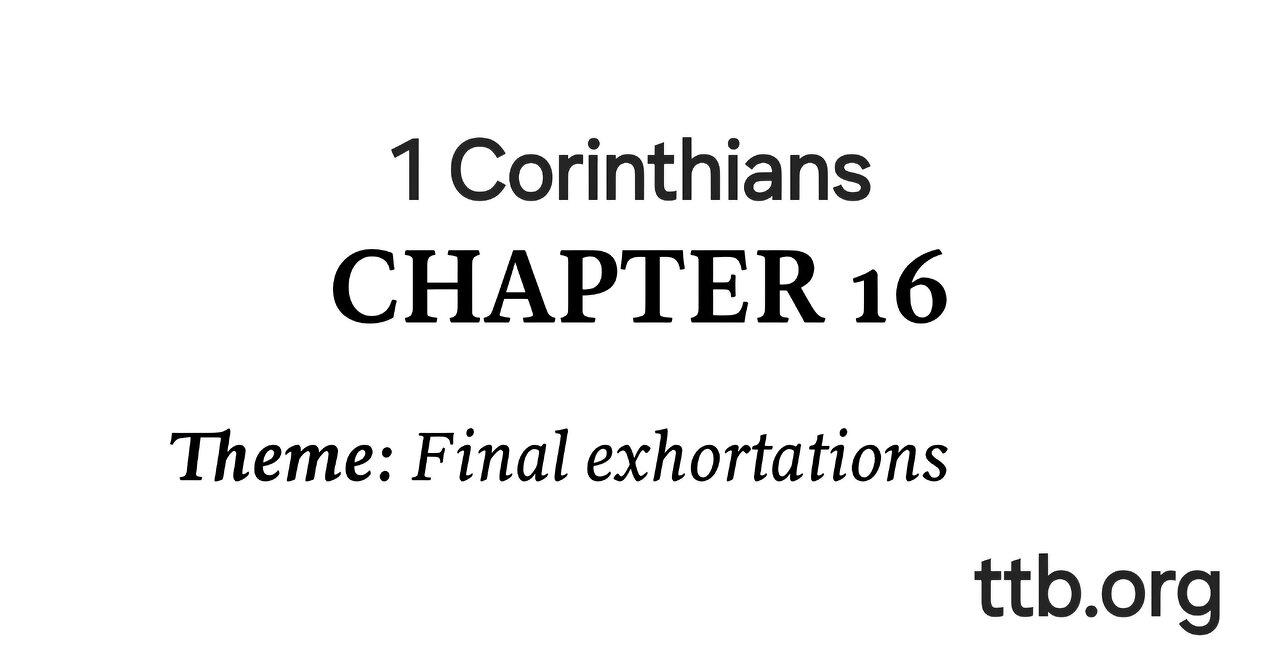 1 Corinthians Chapter 16 (Bible Study)