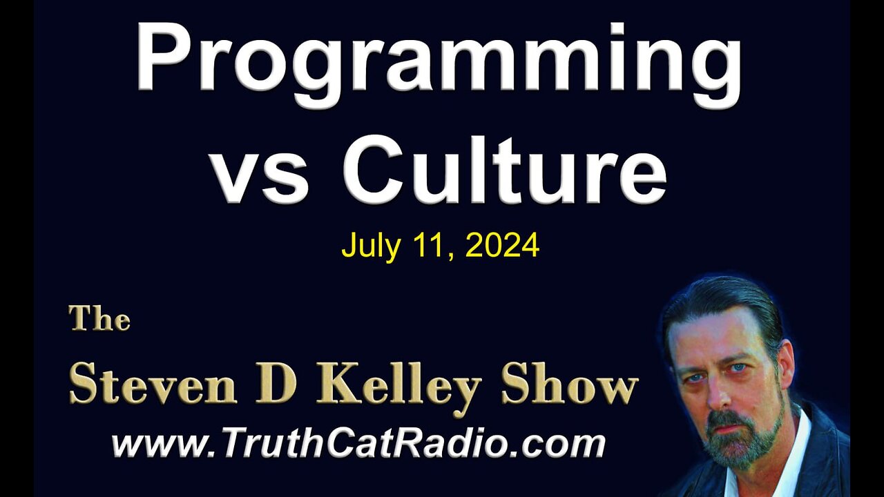 TCR#1081 STEVEN D KELLEY #527 JULY-11-2024 Programming vs Culture