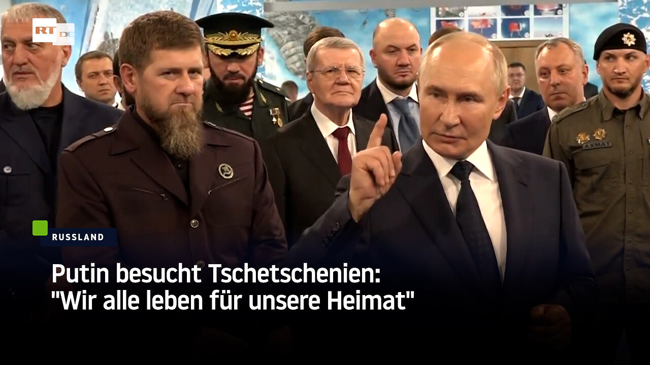 Putin besucht Tschetschenien: "Wir alle leben für unsere Heimat"