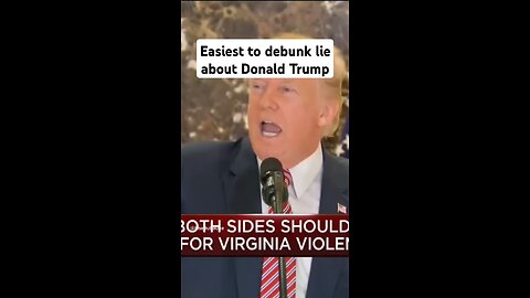 Easiest to debunk lie about Trump